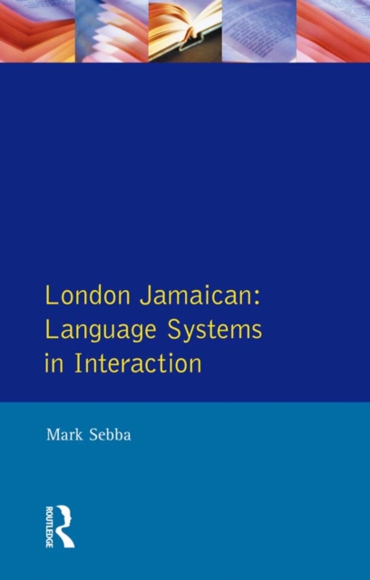 London Jamaican : Language System in Interaction, EPUB eBook