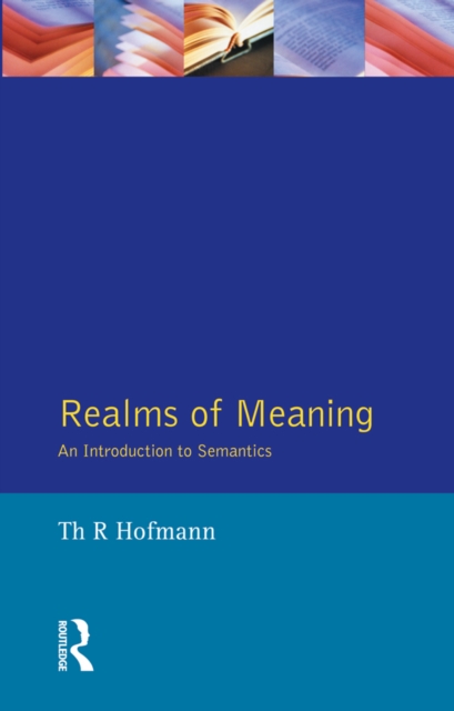 Realms of Meaning : An Introduction to Semantics, PDF eBook