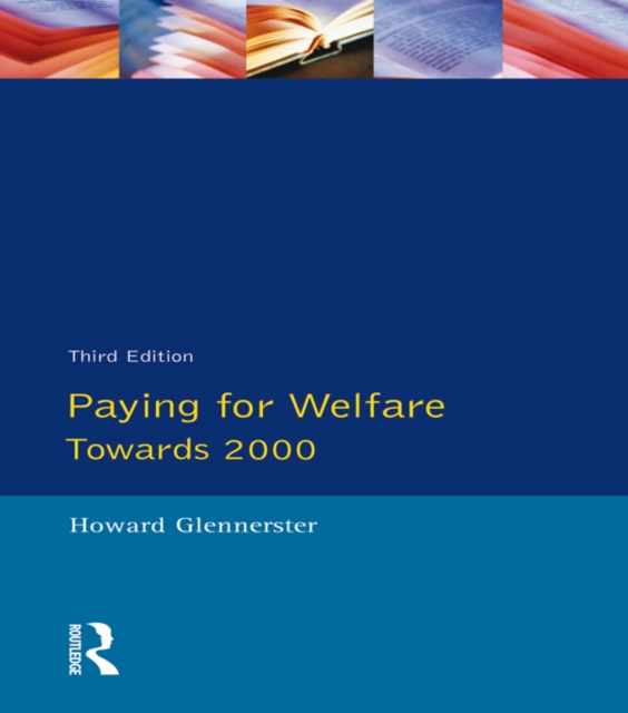 Paying For Welfare : Towards 2000, PDF eBook