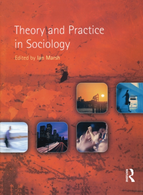 Theory and Practice in Sociology, PDF eBook