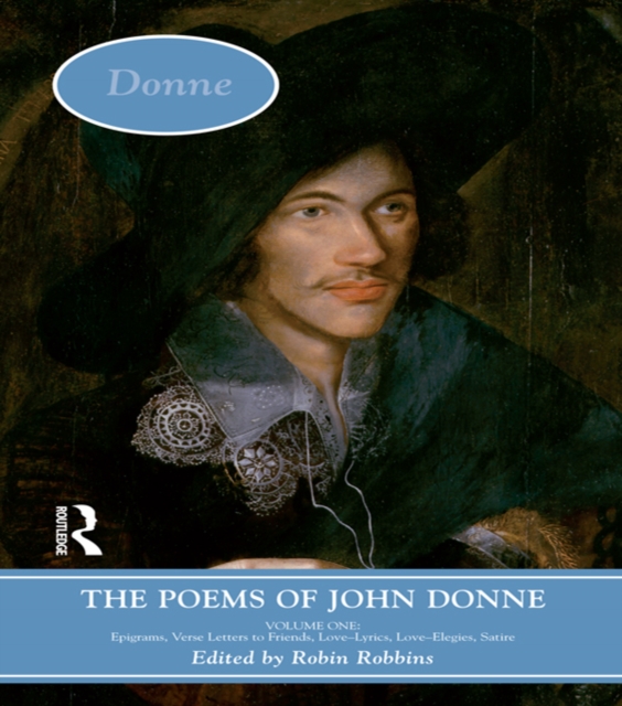 The Poems of John Donne: Volume One, EPUB eBook