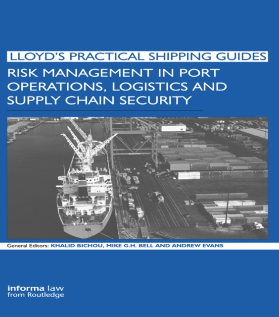 Risk Management in Port Operations, Logistics and Supply Chain Security, PDF eBook