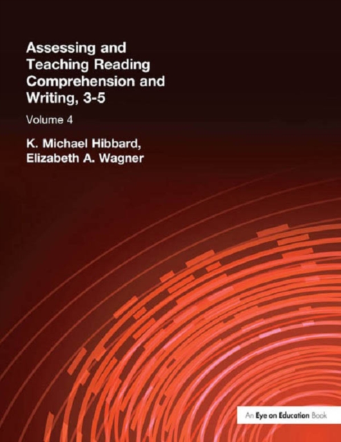 Assessing and Teaching Reading Composition and Writing, 3-5, Vol. 4, PDF eBook