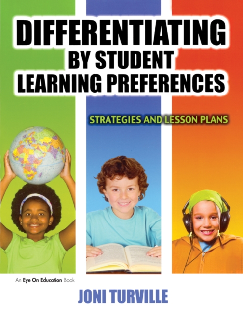 Differentiating By Student Learning Preferences : Strategies and Lesson Plans, EPUB eBook
