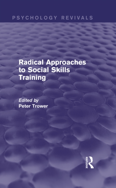 Radical Approaches to Social Skills Training, PDF eBook