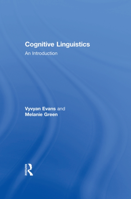 Cognitive Linguistics : An Introduction, EPUB eBook