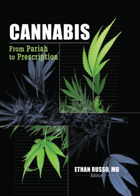 Cannabis : From Pariah to Prescription, PDF eBook
