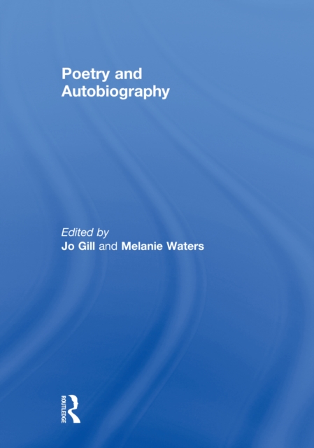 Poetry and Autobiography, EPUB eBook
