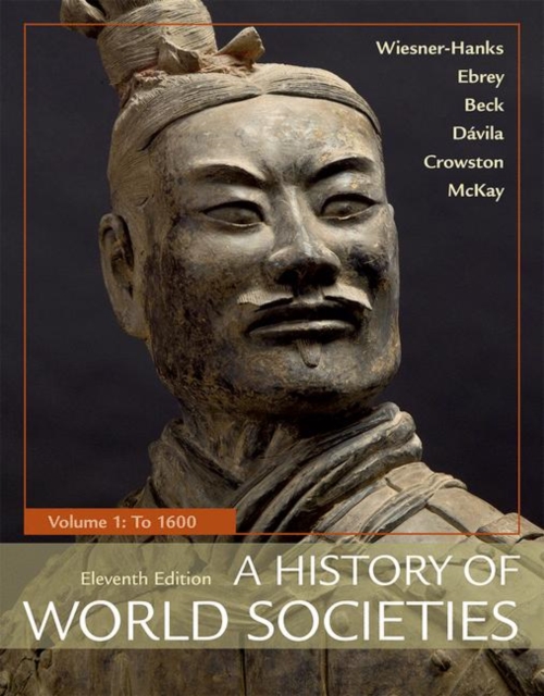 A History of World Societies, Value Edition, Volume 1 : To 1600, Paperback / softback Book