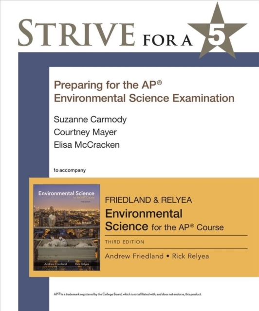 Strive for a 5: Preparing for the AP® Environmental Science Exam, Paperback / softback Book