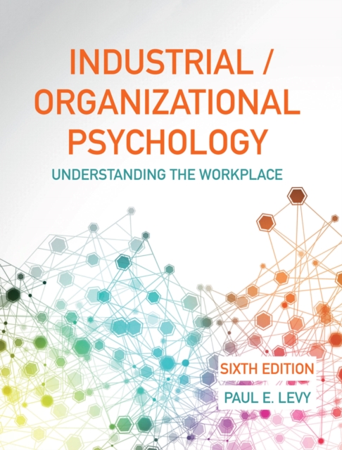 Industrial/Organizational Psychology (International Edition) : Understanding the Workplace, EPUB eBook