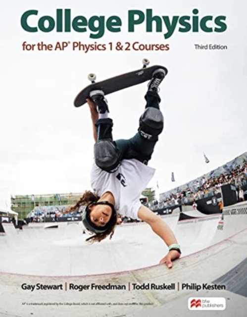 College Physics for the AP® Physics 1 & 2 Courses, Hardback Book