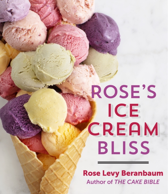 Rose's Ice Cream Bliss, Hardback Book