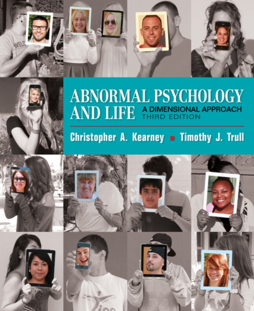 Abnormal Psychology and Life : A Dimensional Approach, Hardback Book