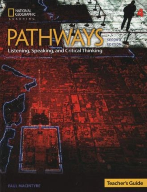 Pathways: Listening, Speaking, and Critical Thinking 4: Teacher's Guide, Paperback / softback Book