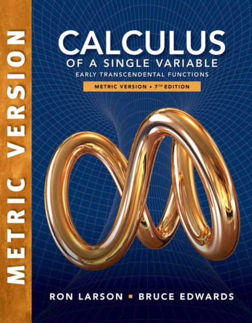 Calculus of a Single Variable: Early Transcendental Functions, International Metric Edition, Paperback / softback Book