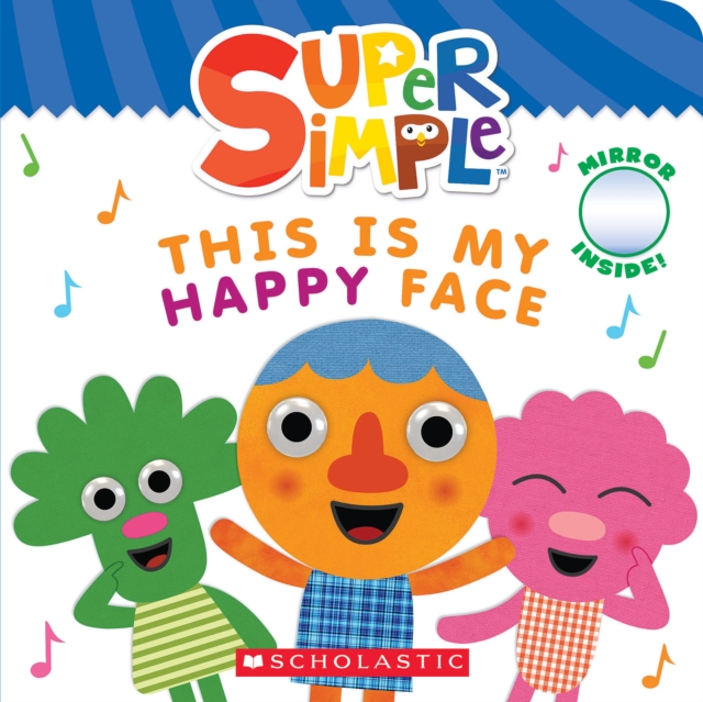 Super Simple: This Is My Happy Face, Board book Book