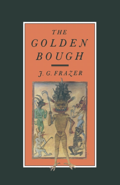 The Golden Bough : A Study in Magic and Religion, PDF eBook