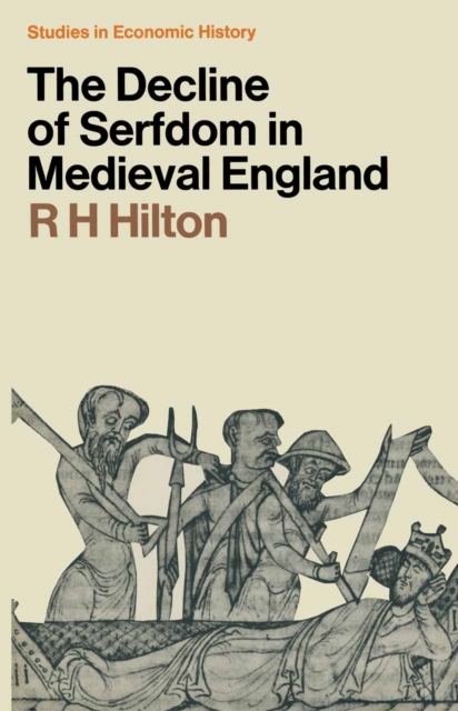 The Decline of Serfdom in Medieval England, PDF eBook