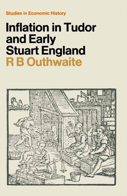 Inflation in Tudor and Early Stuart England, PDF eBook