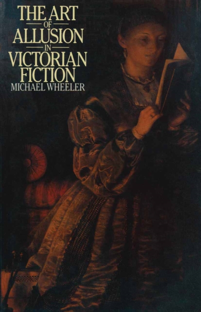 The Art of Allusion in Victorian Fiction, PDF eBook