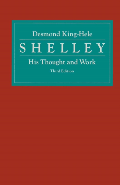 Shelley : His Thought and Work, PDF eBook