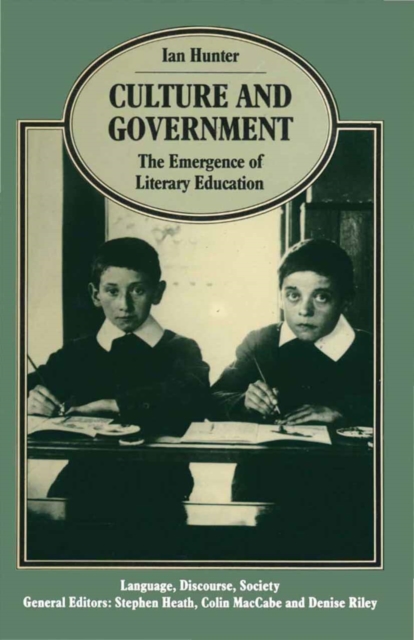 Culture and Government : The Emergence of Literary Education, PDF eBook