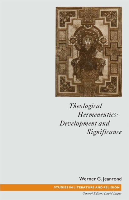 Theological Hermeneutics : Development and Significance, PDF eBook