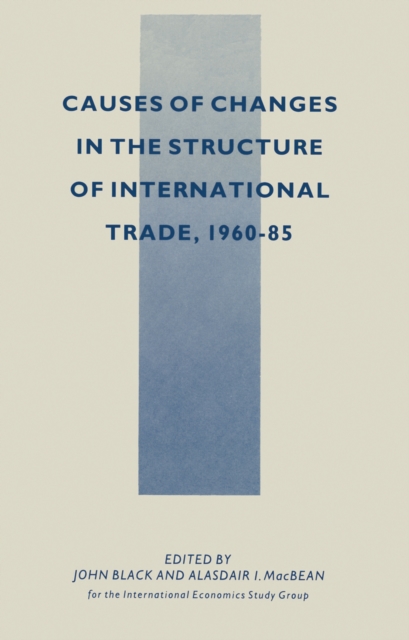 Causes of Changes in the Structure of International Trade, 1960-85, PDF eBook