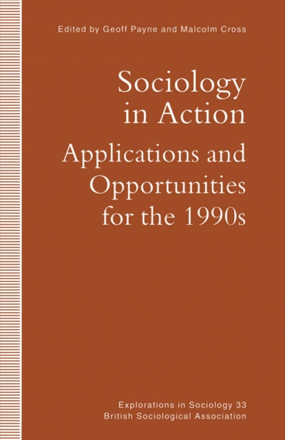 Sociology in Action : Applications and Opportunities for the 1990s, PDF eBook