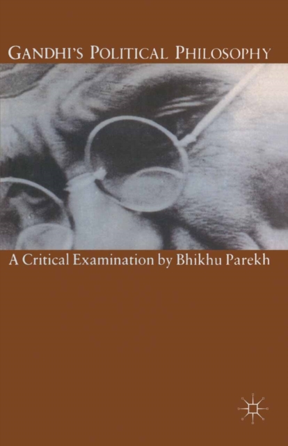 Gandhi's Political Philosophy : A Critical Examination, PDF eBook