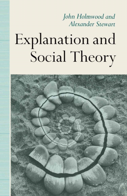 Explanation and Social Theory, PDF eBook