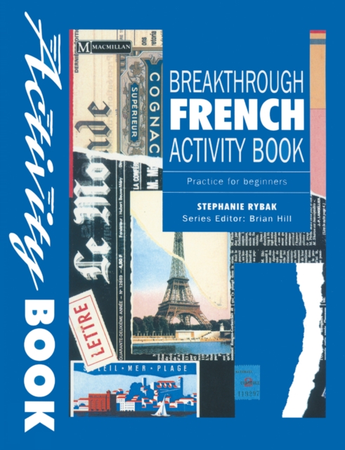 Breakthrough French : Activity Book Practice for Beginners, PDF eBook