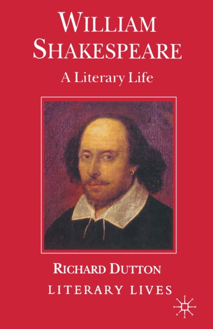 William Shakespeare : A Literary Life, PDF eBook