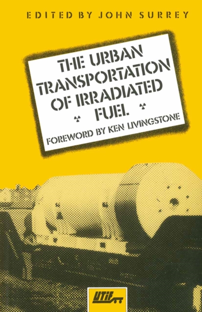 Urban Transportation of Irradiated Fuel, PDF eBook