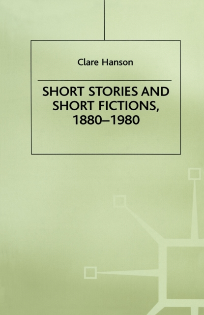Short Stories and Short Fictions, 1880-1980, PDF eBook