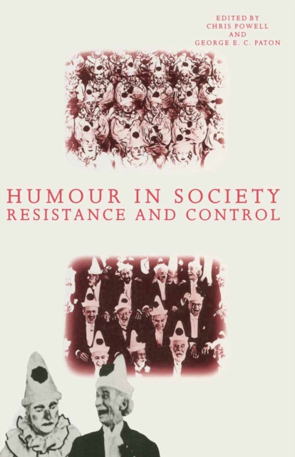 Humour in Society : Resistance and Control, PDF eBook