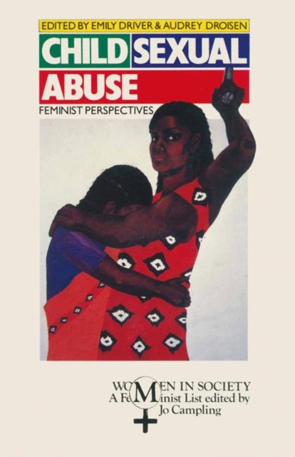 Child Sexual Abuse : Feminist Perspectives, PDF eBook