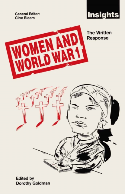Women and World War 1 : The Written Response, PDF eBook