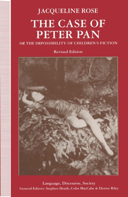 The Case of Peter Pan : or The Impossibility of Children's Fiction, PDF eBook