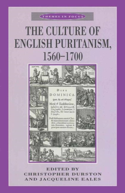 The Culture of English Puritanism 1560-1700, PDF eBook