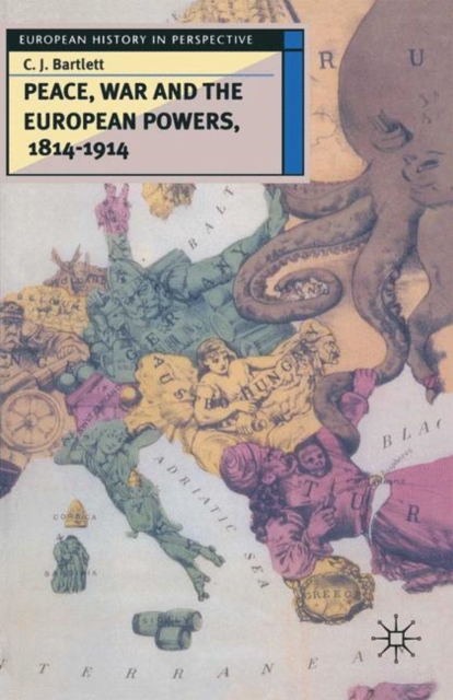 Peace, War and the European Powers, 1814-1914, PDF eBook
