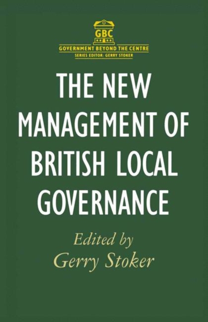The New Management of British Local Governance, PDF eBook
