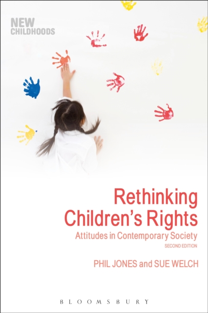 Rethinking Children's Rights : Attitudes in Contemporary Society, Paperback / softback Book