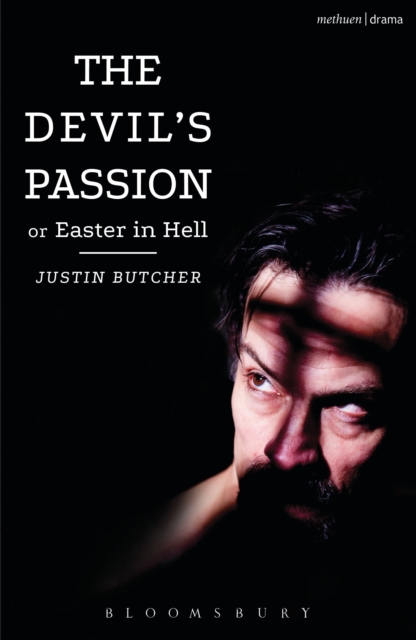 The Devil's Passion or Easter in Hell : A divine comedy in one act, Paperback / softback Book