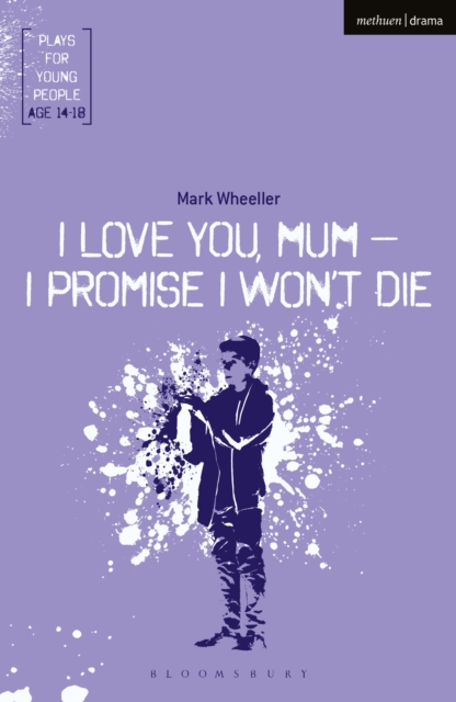 I Love You, Mum - I Promise I Won't Die, PDF eBook