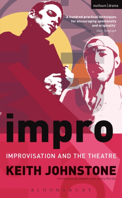 Impro : Improvisation and the Theatre, PDF eBook