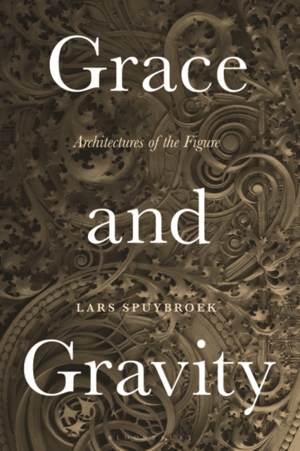 Grace and Gravity : Architectures of the Figure, EPUB eBook