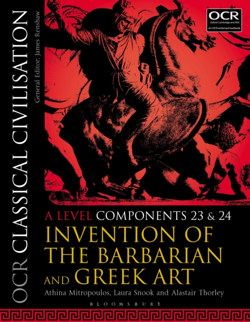 OCR Classical Civilisation A Level Components 23 and 24 : Invention of the Barbarian and Greek Art, EPUB eBook