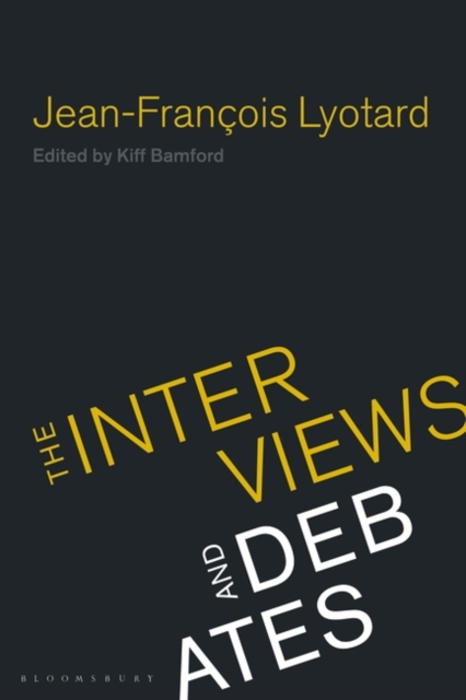 Jean-Francois Lyotard : The Interviews and Debates, EPUB eBook